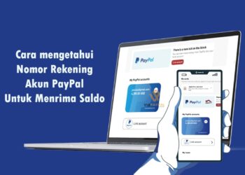 Nomor Rekening Akun PayPal Yang Mana? Cara melihat nomor rekening PayPal untuk Menrima saldo