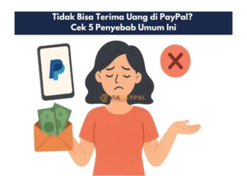 Tidak Bisa Terima Uang di PayPal