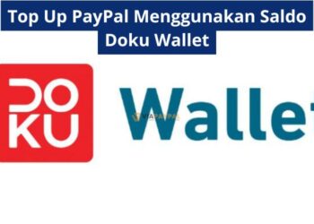 Top Up PayPal Menggunakan Saldo Doku Wallet