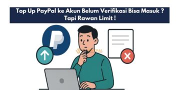 Top Up PayPal ke Akun Belum Verifikasi Bisa Masuk