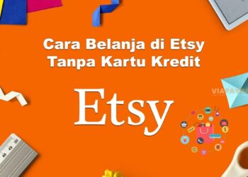 Cara Belanja di Etsy Tanpa Kartu Kredit