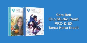 Cara Beli Clip Studio Paint Pro dan EX Tanpa Kartu Kredit