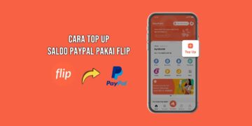 Cara Top Up Saldo PayPal Pakai Flip Dengan Mudah dan Cepat