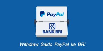 Cara Withdraw Transfer Saldo PayPal ke Bank BRI