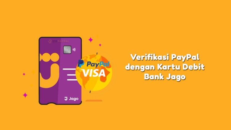 Cara Verifikasi PayPal dengan Kartu Debit Bank Jago