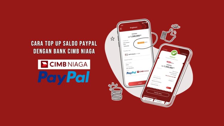 Cara Top Up Saldo PayPal Dengan Bank CIMB Niaga