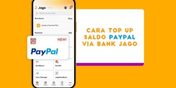 Cara Top Up dan Isi Saldo PayPal Lewat Bank Jago